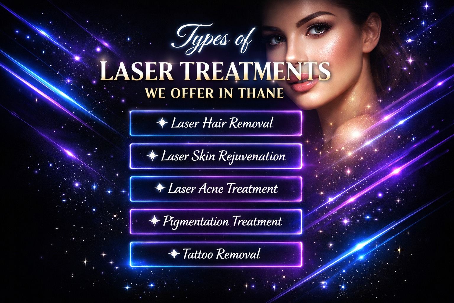 Laser Treatments We Offer in Thane